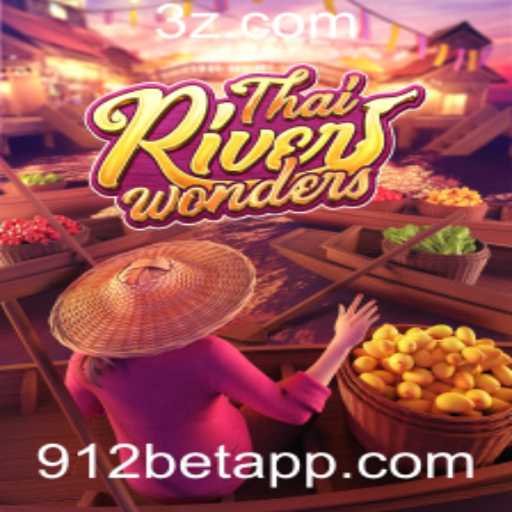 Explorando ThaiRiverWonders: O Encantador Mundo de Jogos com 912bet App